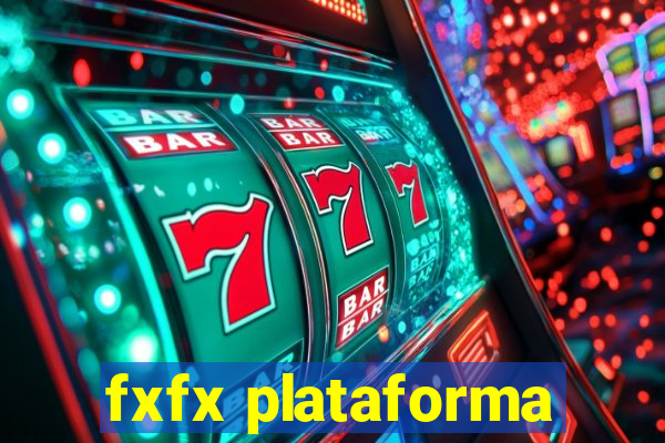 fxfx plataforma